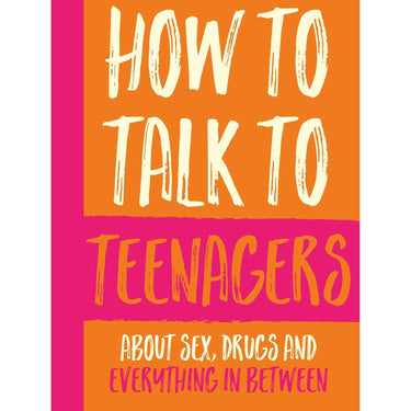 How To Talk To Teenagers - Gift Book